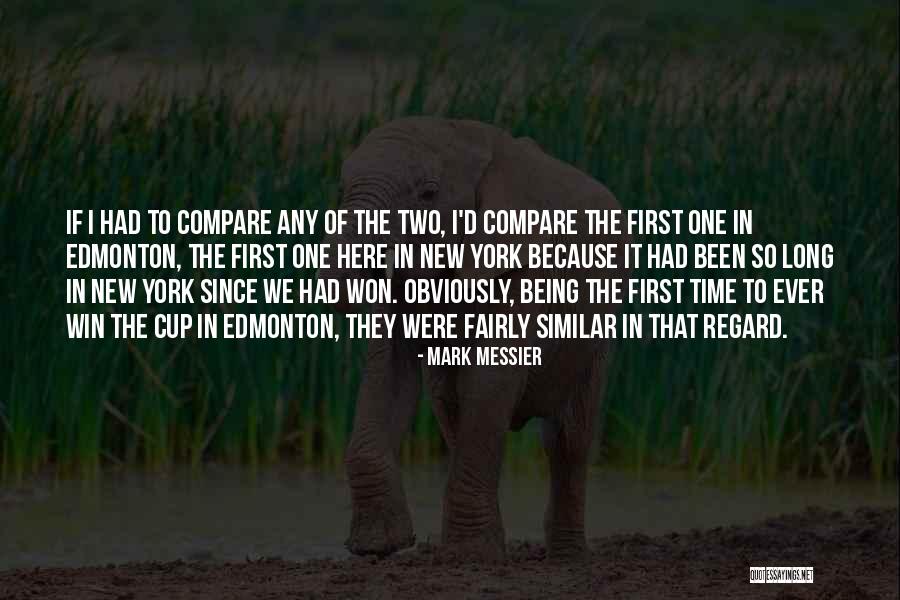 Mark Messier Quotes 1120841 Mark Messier Quotes 1120841