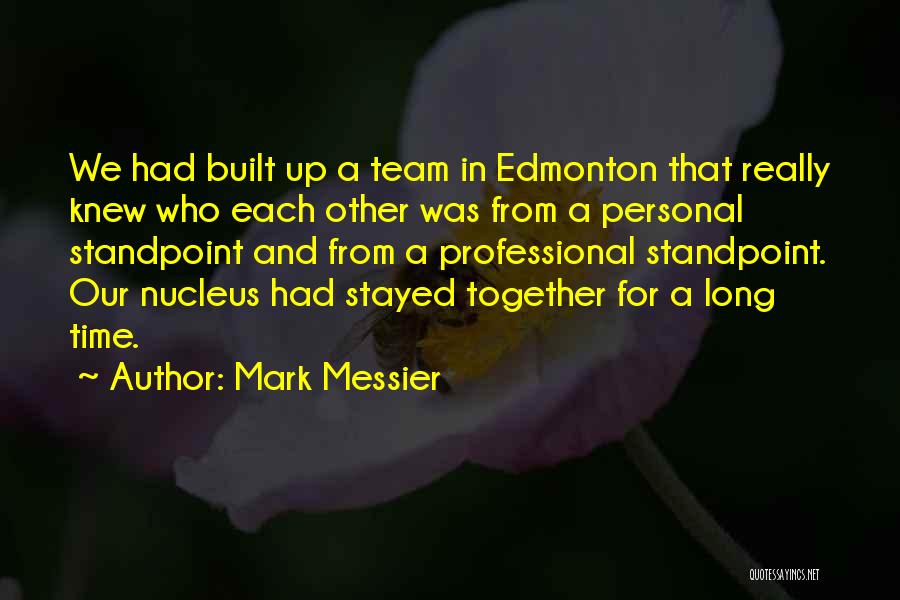 Mark Messier Quotes 1203982