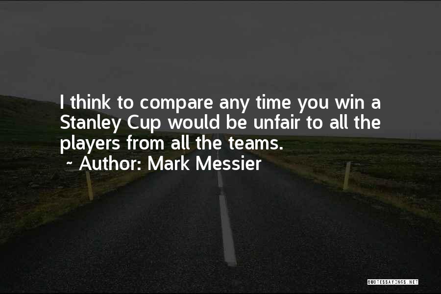 Mark Messier Quotes 1893211