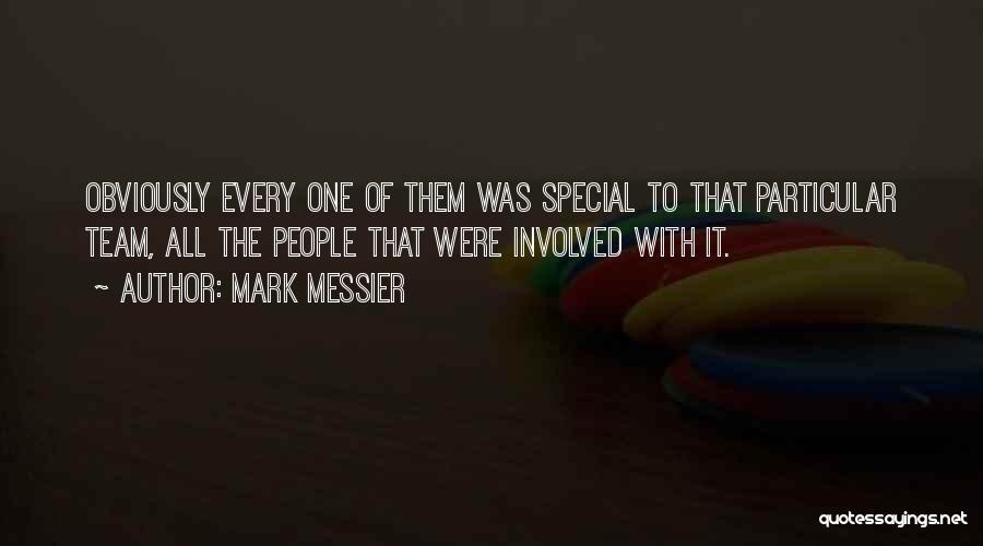 Mark Messier Quotes 2126813