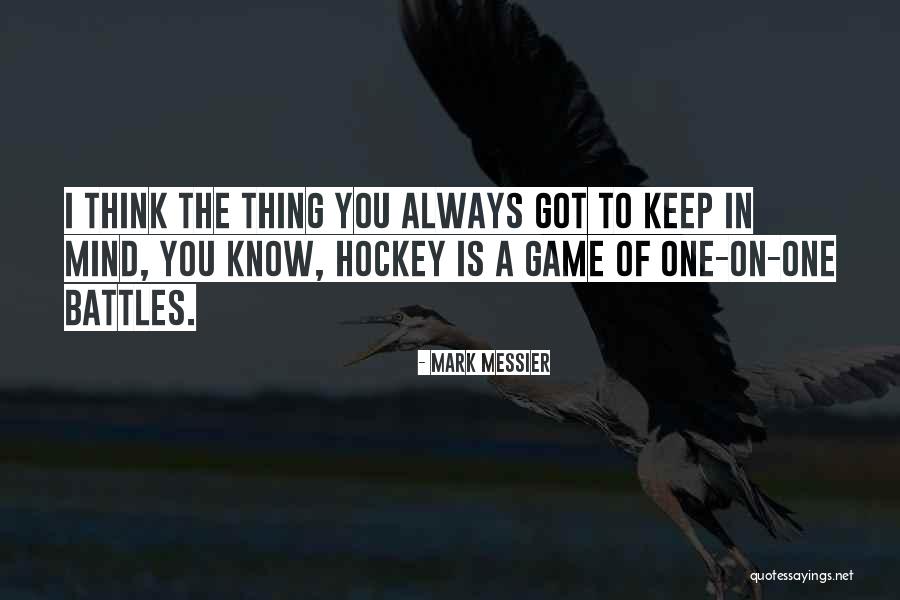 Mark Messier Quotes 867617 Mark Messier Quotes 867617