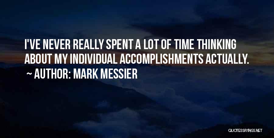 Mark Messier Quotes 86901