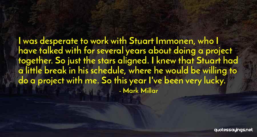 Mark Millar Quotes 1467705