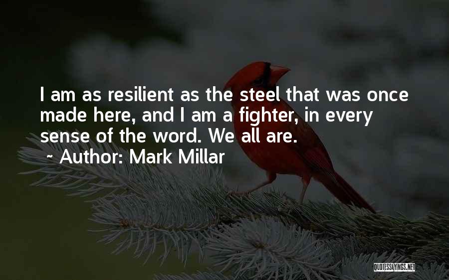 Mark Millar Quotes 1475548
