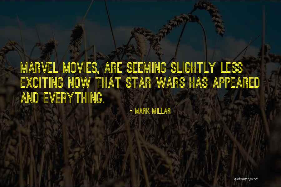 Mark Millar Quotes 1577883