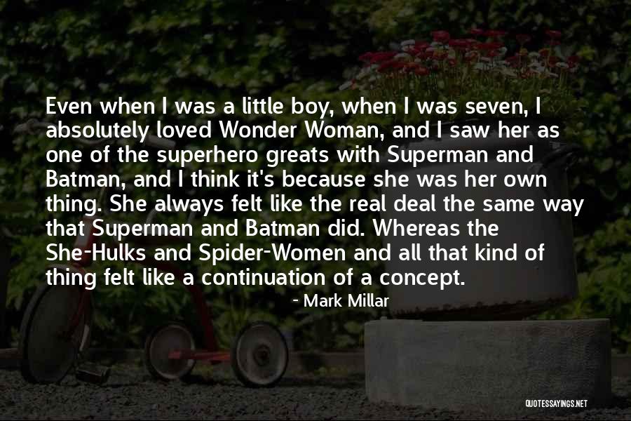 Mark Millar Quotes 1640132