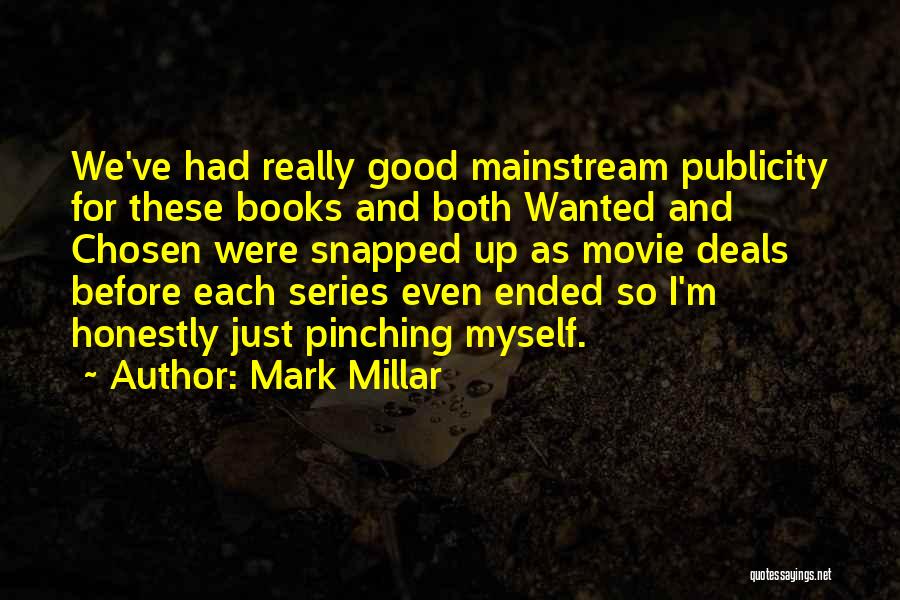 Mark Millar Quotes 1696431