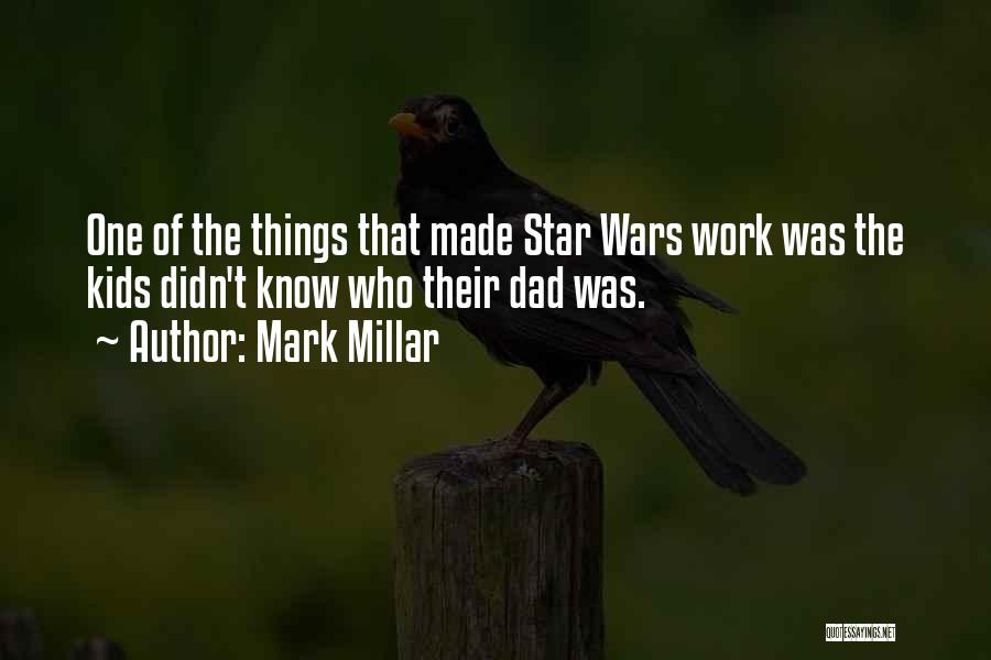 Mark Millar Quotes 181070