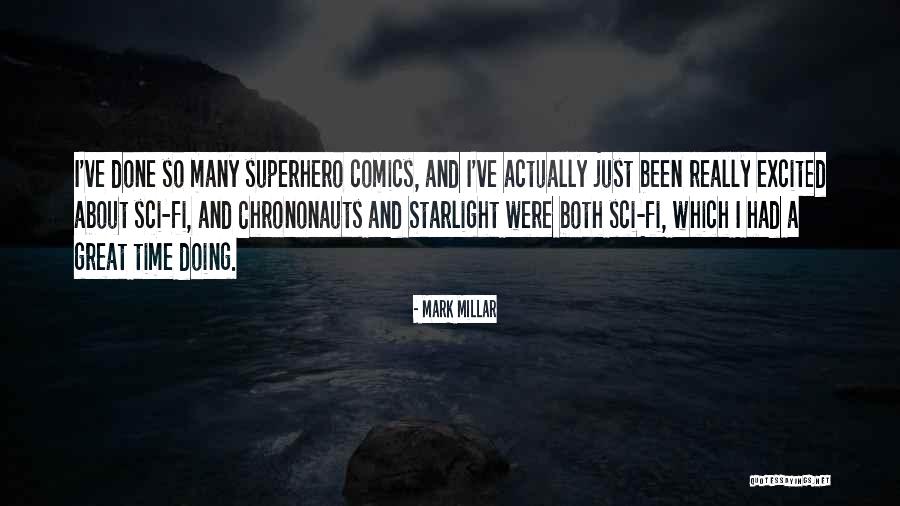 Mark Millar Quotes 1865402