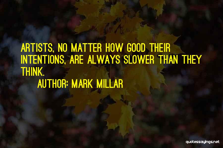 Mark Millar Quotes 1988921