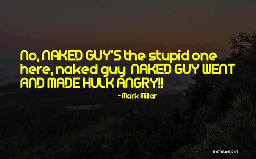 Mark Millar Quotes 2098243