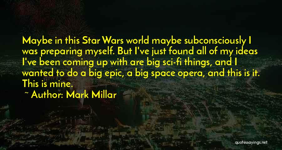 Mark Millar Quotes 212223