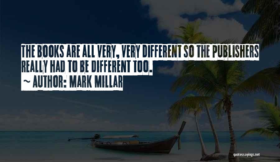 Mark Millar Quotes 2140068