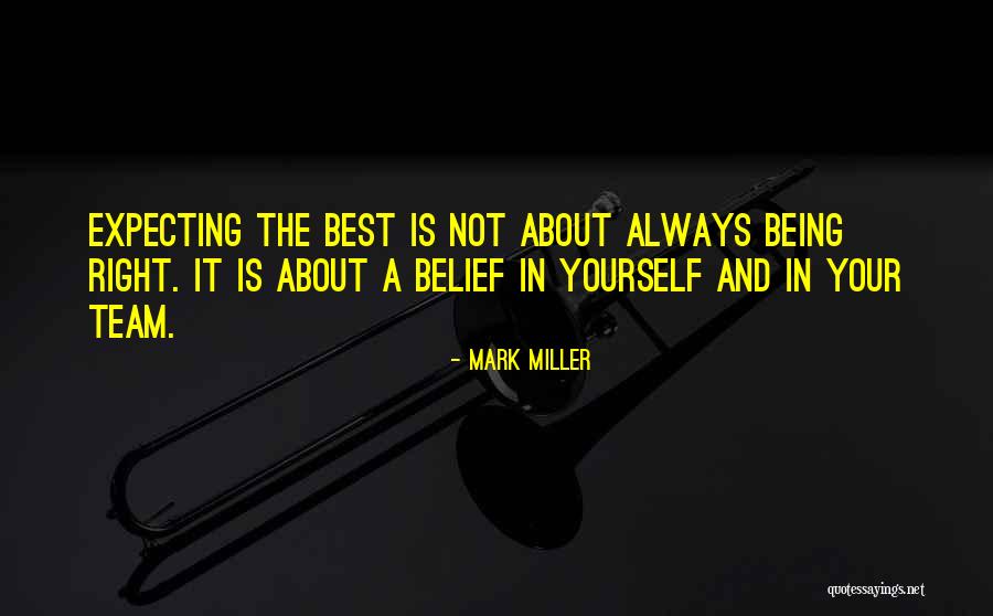 Mark Miller Quotes 1339184