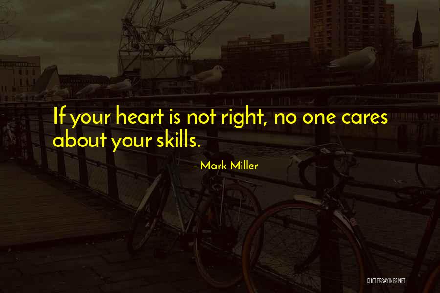 Mark Miller Quotes 672428