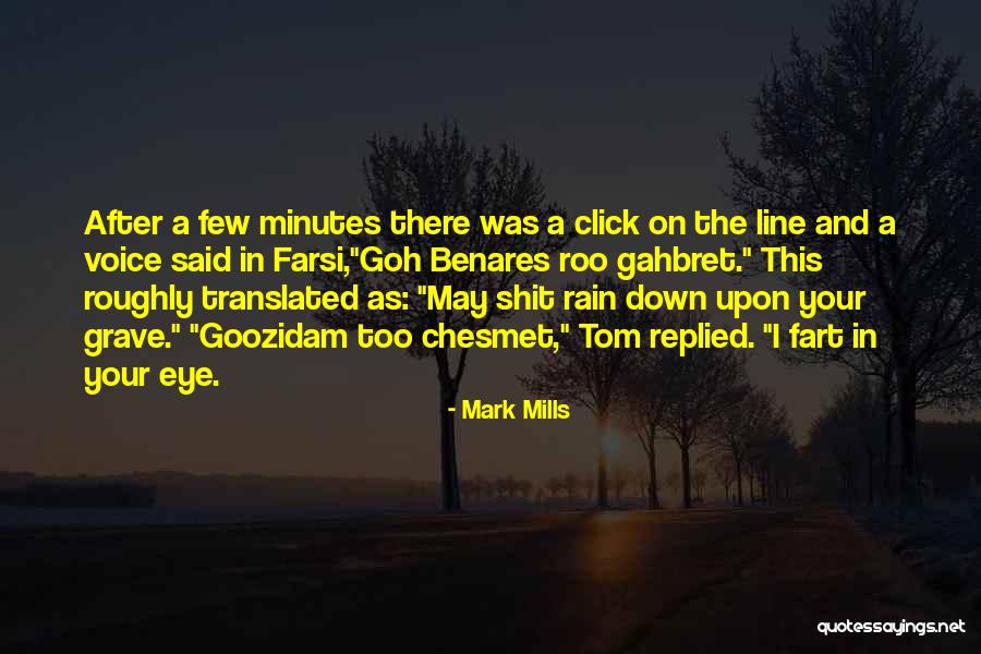 Mark Mills Quotes 1652189 Mark Mills Quotes 1652189