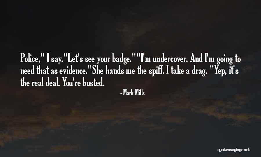 Mark Mills Quotes 1724028 Mark Mills Quotes 1724028
