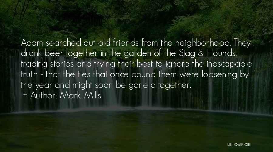 Mark Mills Quotes 2076080