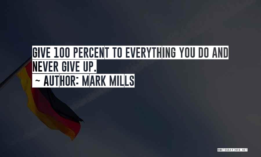 Mark Mills Quotes 711216