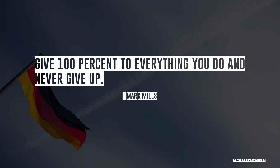Mark Mills Quotes 711216 Mark Mills Quotes 711216