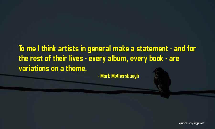 Mark Mothersbaugh Quotes 1579106 Mark Mothersbaugh Quotes 1579106