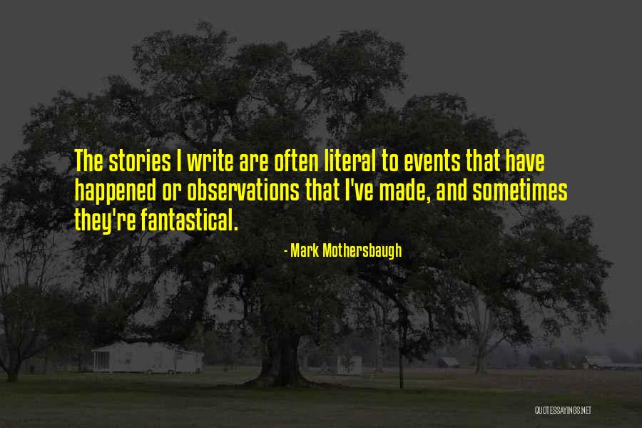 Mark Mothersbaugh Quotes 831588 Mark Mothersbaugh Quotes 831588