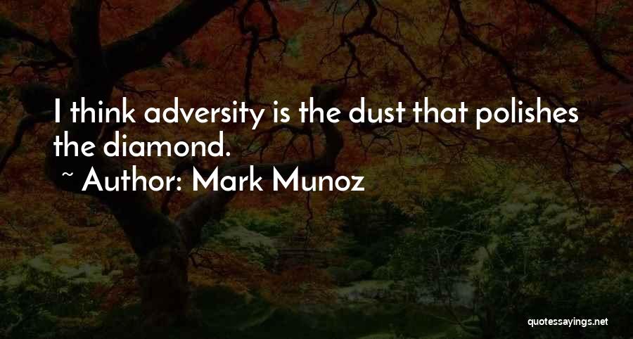 Mark Munoz Quotes 713222