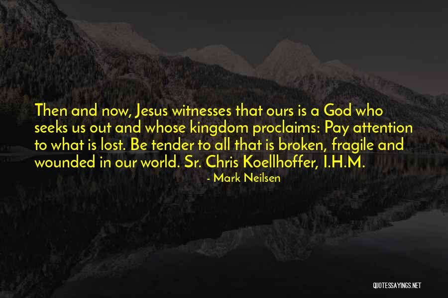 Mark Neilsen Quotes 81228