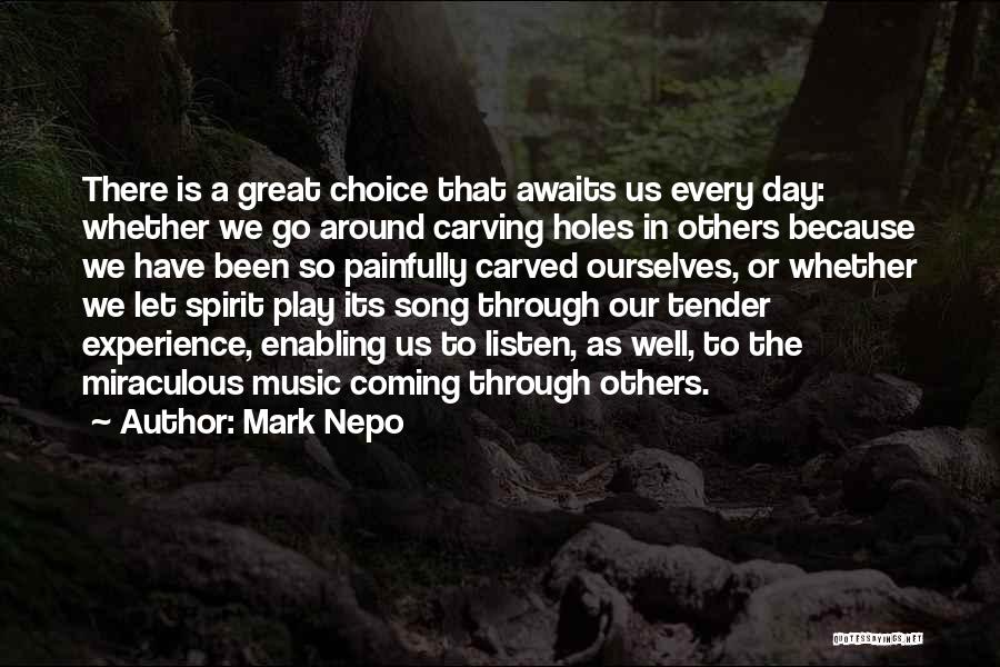 Mark Nepo Quotes 1062674