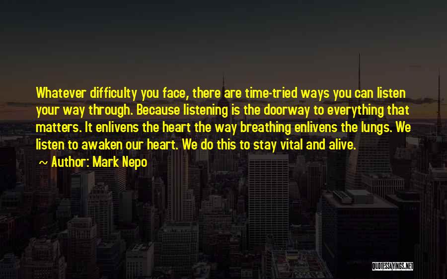 Mark Nepo Quotes 1281183