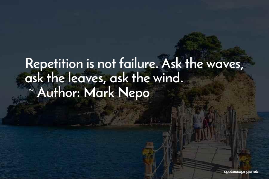 Mark Nepo Quotes 1572992