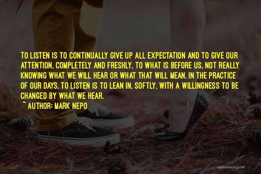 Mark Nepo Quotes 2119993