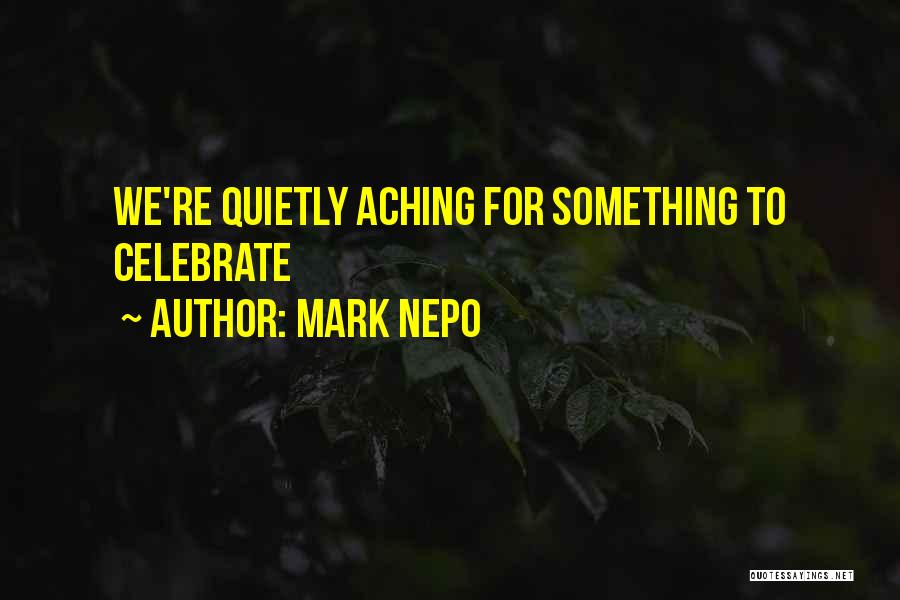 Mark Nepo Quotes 2260921