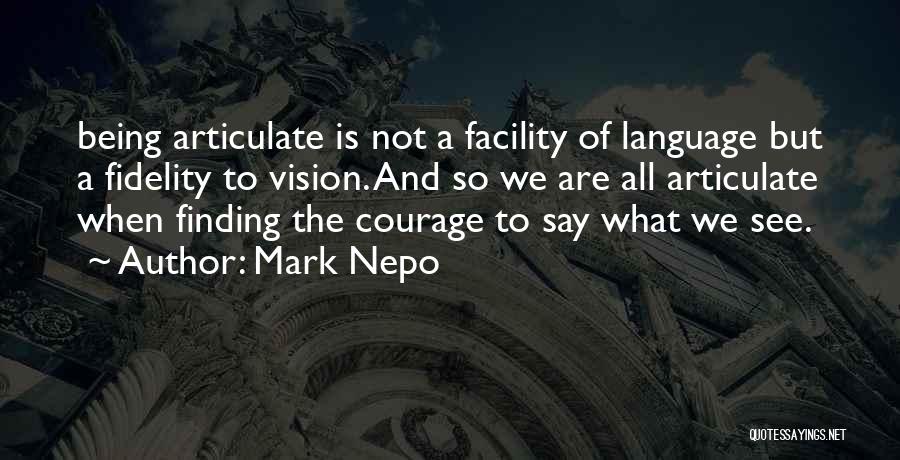 Mark Nepo Quotes 838504