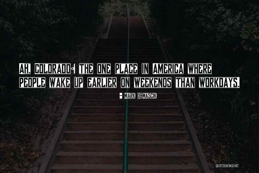 Mark Obmascik Quotes 2135061 Mark Obmascik Quotes 2135061