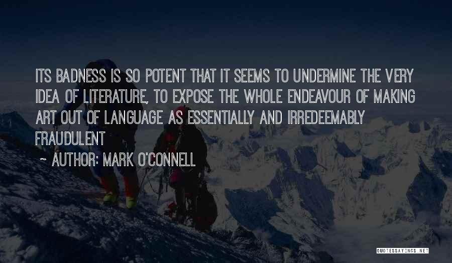 Mark O'Connell Quotes 2197150
