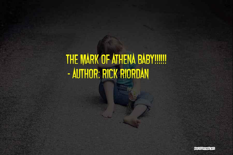 Mark Of Athena Best Quotes By Rick Riordan