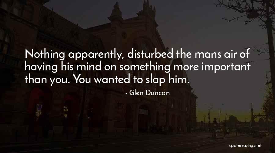 Mark Of Vishnu By Khushwant Singh Quotes By Glen Duncan Mark Of Vishnu By Khushwant Singh Quotes By Glen Duncan