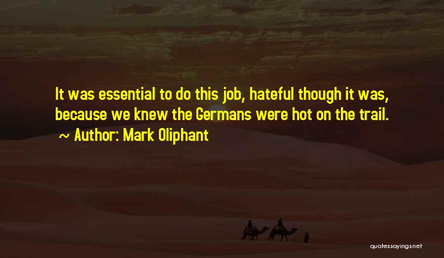 Mark Oliphant Quotes 1694100