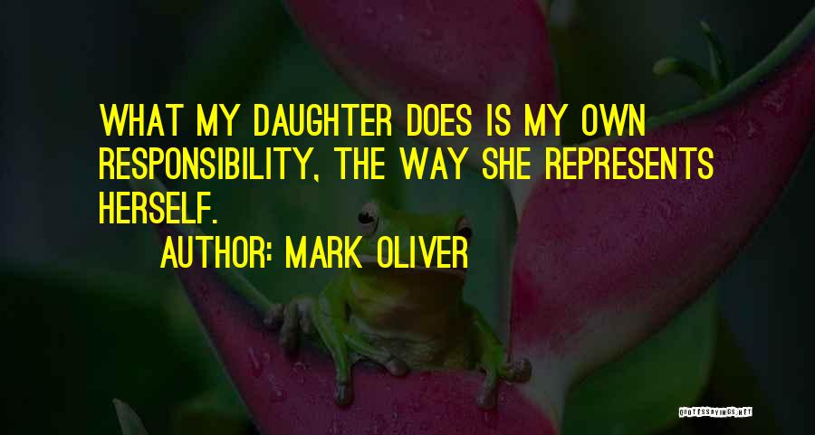 Mark Oliver Quotes 1580907