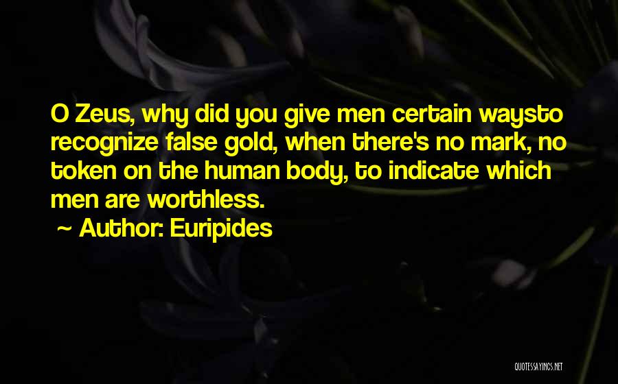 Mark O'mara Quotes By Euripides