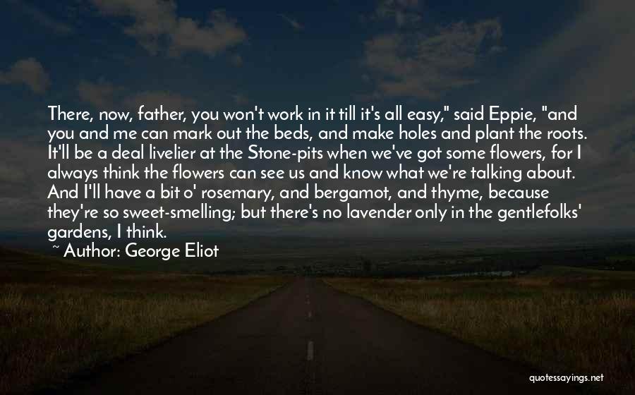 Mark O'mara Quotes By George Eliot