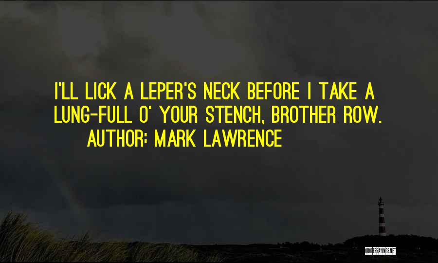 Mark O'mara Quotes By Mark Lawrence