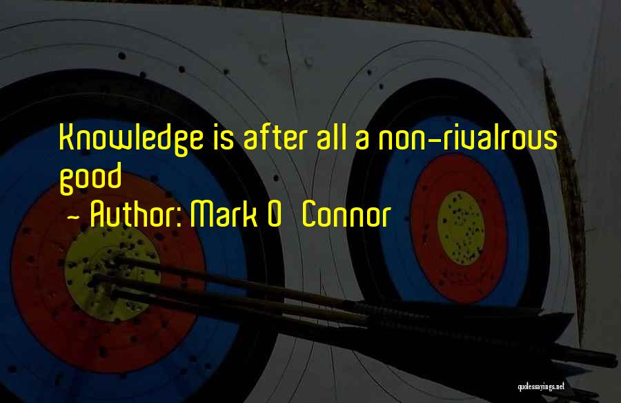 Mark O'mara Quotes By Mark O'Connor