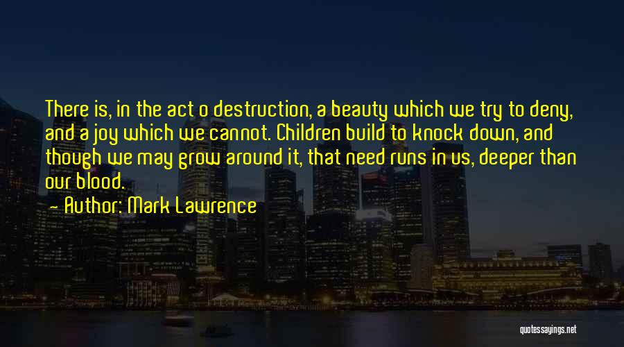 Mark O'meara Quotes By Mark Lawrence