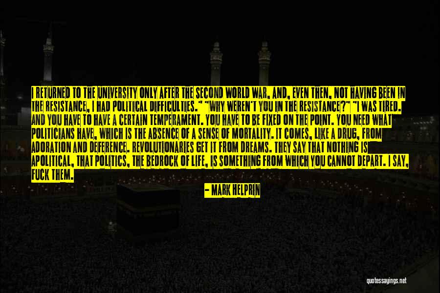 Mark On The World Quotes By Mark Helprin Mark On The World Quotes By Mark Helprin