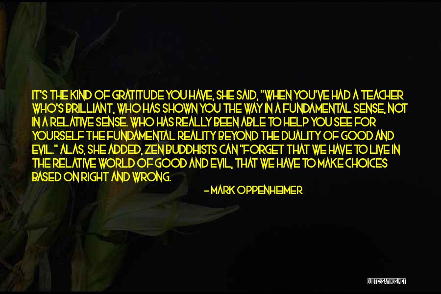 Mark On The World Quotes By Mark Oppenheimer Mark On The World Quotes By Mark Oppenheimer