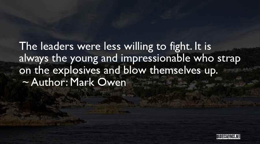 Mark Owen Quotes 77506