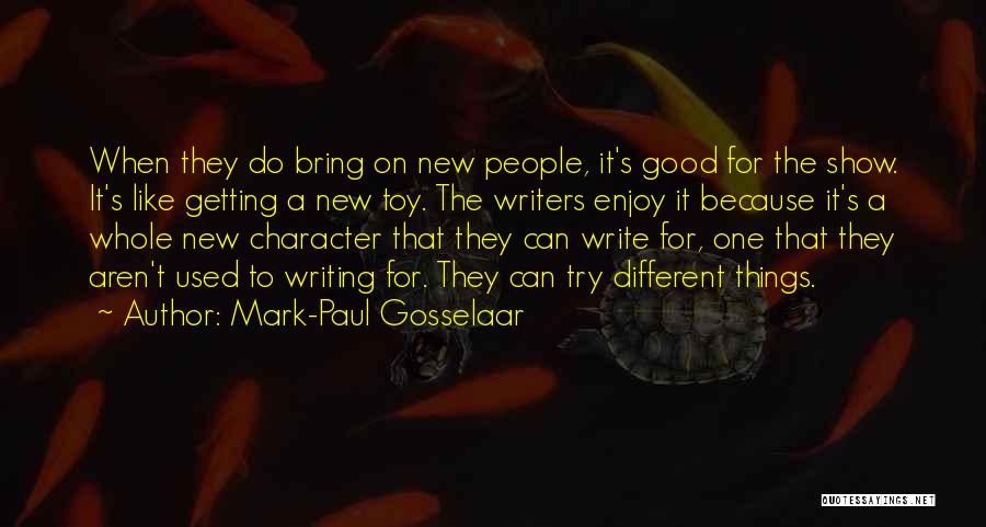Mark-Paul Gosselaar Quotes 1207354