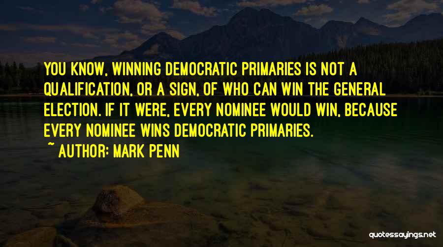 Mark Penn Quotes 1774095